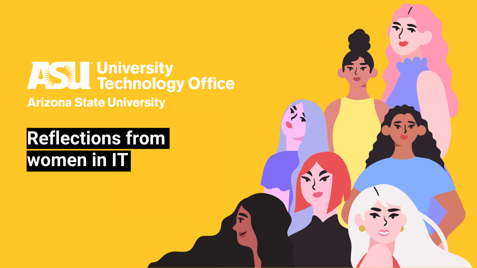 Women in IT reflections and stories from women in UTO University Technology Office