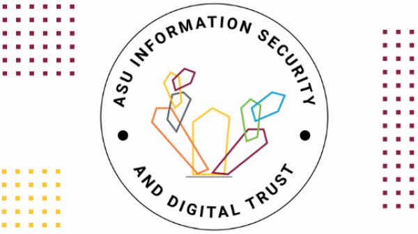 ASU information security and digital trust with cactus and dots