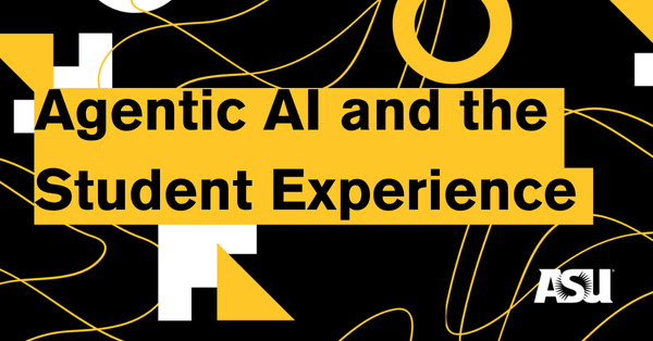 Agentic AI and the Student Experience